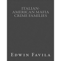 Italian-American Mafia Crime Families