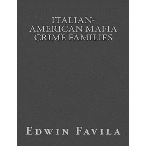 Italian-American Mafia Crime Families