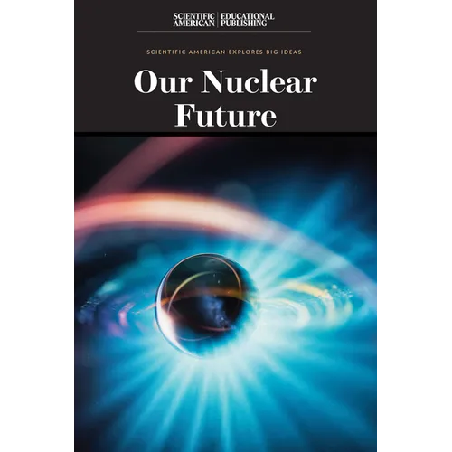 Our Nuclear Future