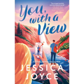 You, with a View: An Enemies to Lovers Romance