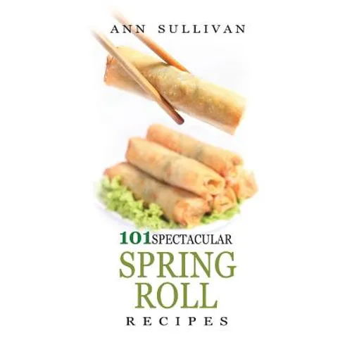 Spring Rolls Recipes