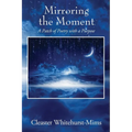 Mirroring the Moment: A Patch of Poetry with a Purpose