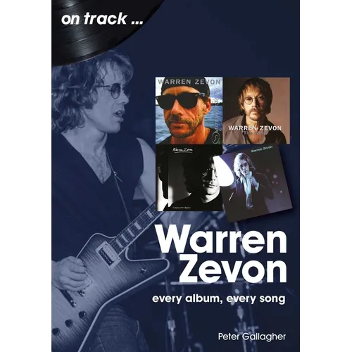 Warren Zevon: Every Album Every Song