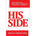 His Side: Men Speak Out on Dating, Marriage, and Life in America