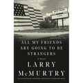 All My Friends Are Going to Be Strangers