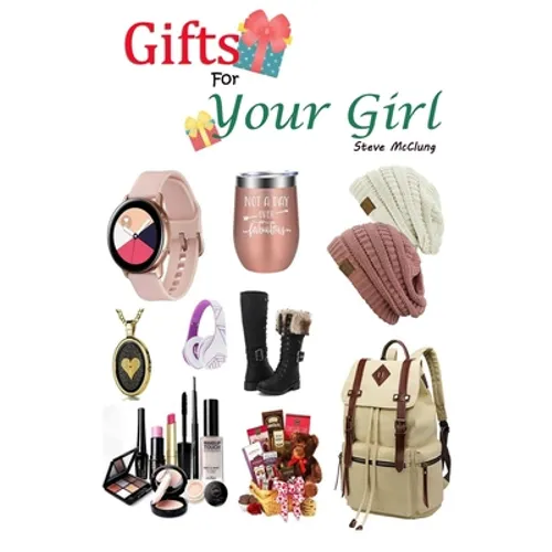 Steve McClung-Gifts For Your Girl