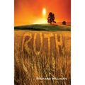 Ruth: The Foretelling of The Bride of Christ