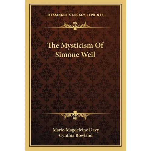 The Mysticism Of Simone Weil