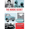 The Nordic Secret: A European Story of Beauty and Freedom