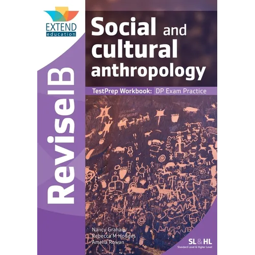 Social and Cultural Anthropology (SL and HL): Revise IB TestPrep Workbook