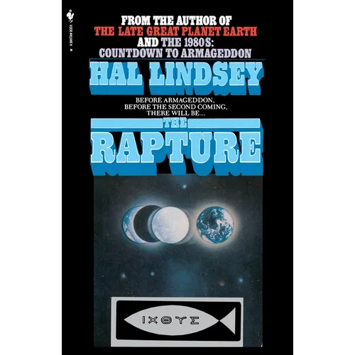 The Rapture: Truth or Consequences