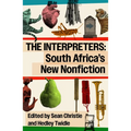 The Interpreters: South Africa's New Nonfiction
