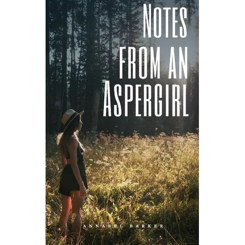 Notes from an Aspergirl