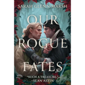 Our Rogue Fates