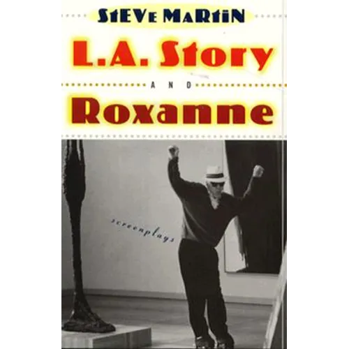 L.A. Story and Roxanne