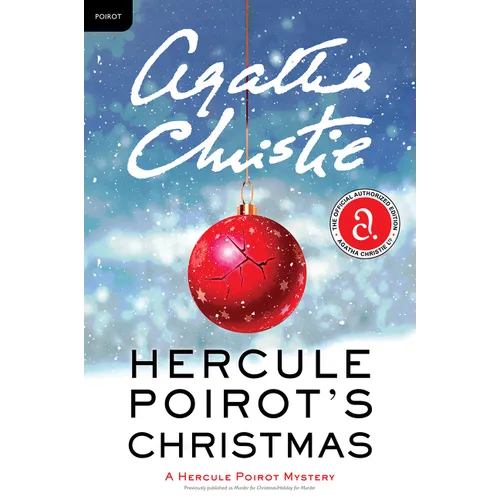 Hercule Poirot's Christmas: A Hercule Poirot Mystery: The Official Authorized Edition