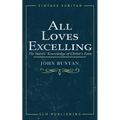 All Loves Excelling: The Saints' Knowledge of Christ's Love