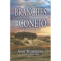 Branches on the Conejo Revisited