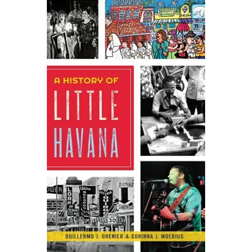 A History of Little Havana