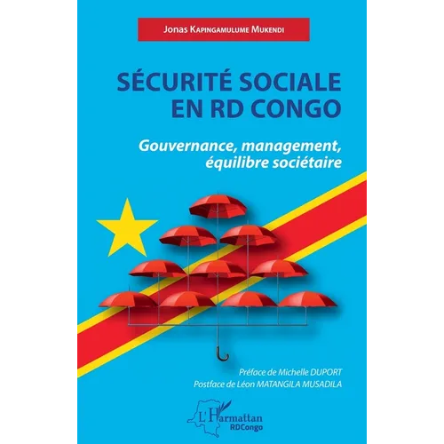 Sécurité sociale en RDC: Gouvernance, management, équilibre sociétaire