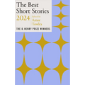 The Best Short Stories 2024: The O. Henry Prize Winners