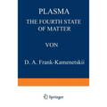 Plasma: The Fourth State of Matter