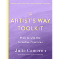 The Artist's Way Toolkit: How to Use the Creative Practices