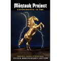 The Montauk Project - Experiments in Time: Silver Anniversary Edition