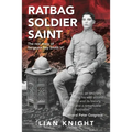 Ratbag, Soldier, Saint: The Real Story of Sergeant Issy Smith VC