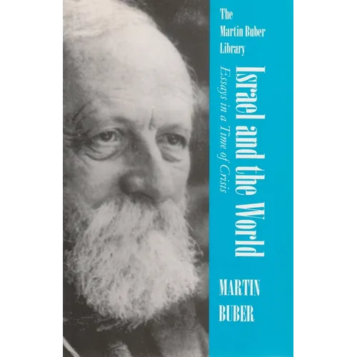 Israel and the World: Essays in a Time of Crisis