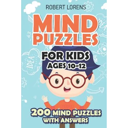 Mind Puzzles for Kids Ages 10-12: Star Battle Puzzles - 200 Brain Puzzles with Answers