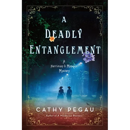 A Deadly Entanglement: A Harriman & Mancini Mystery