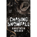 Chasing Snowfall: An Enemies to Lovers, Small Town Romantic Suspense