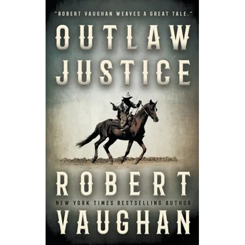Outlaw Justice