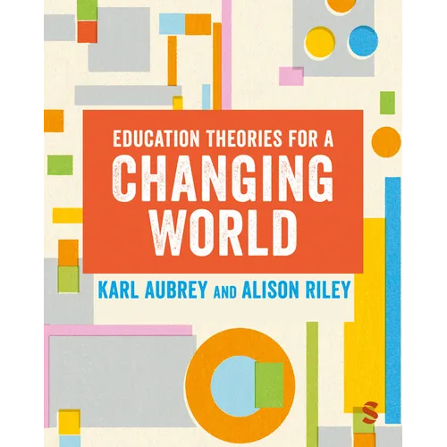 Education Theories for a Changing World