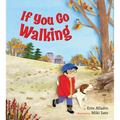 If You Go Walking