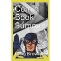 Comic Book Summer