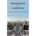 Management and Leadership: What Can MBA Do in My Workday?