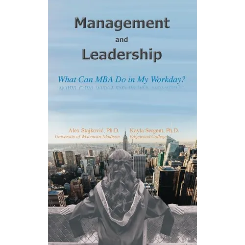 Management and Leadership: What Can MBA Do in My Workday?