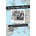 The Road Taken: A Memoir - One Vw Bus, One Widow, Nine Kids