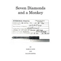 Seven Diamonds and a Monkey