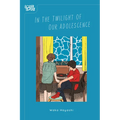 In the Twilight of Our Adolescence