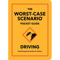 The Worst-Case Scenario Pocket Guide: Driving