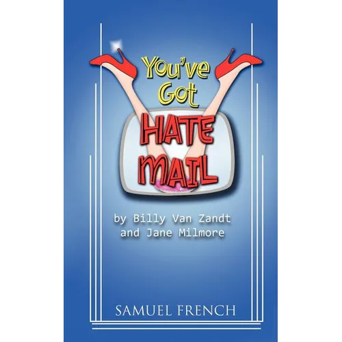 You've Got Hate Mail