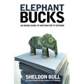 Elephant Bucks: An Insider's Guide to Writing for TV Sitcoms