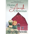 Home for an Amish Christmas: Amish Dreams on Prince Edward Island, Book 4