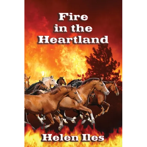 Fire in the Heartland