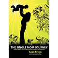 The Single Mom Journey A 30-Day Devotional Guide