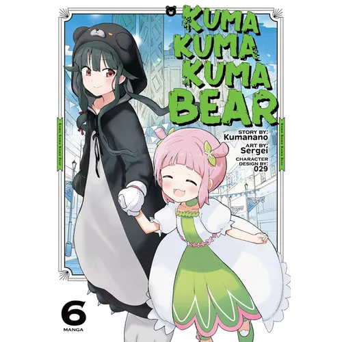 Kuma Kuma Kuma Bear (Manga) Vol. 6