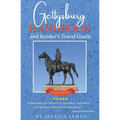 Gettysburg Handbook and Insider's Travel Guide
